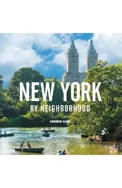 New York by Neighborhood - Andrew Garn