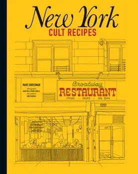 New York Cult Recipes (mini), Hardback/Marc Grossman