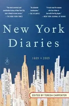 New York Diaries: 1609 to 2009 - Teresa Carpenter