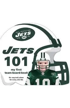 New York Jets 101 - Brad M. Epstein