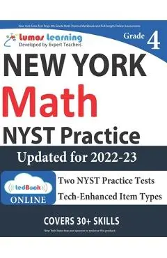 New York State Test Prep: 4th Grade Math Practice Workbook and Full-length Online Assessments: NYST Study Guide - Lumos Nyst Test Prep