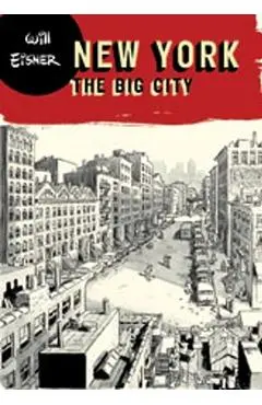 New York: The Big City - Will Eisner