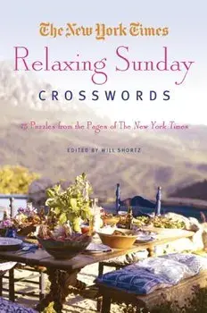 New York Times Relaxing Sunday Crosswords, Paperback/The New York Times