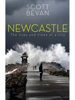 Newcastle, Paperback/Scott Bevan