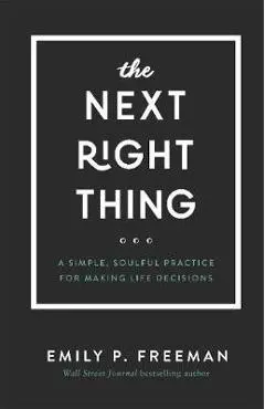 Next Right Thing