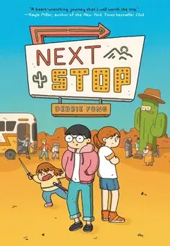 Next Stop. (A Graphic Novel), Paperback/Debbie Fong