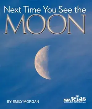 Next Time You See the Moon, Paperback/Emily Morgan