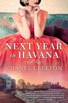 Next Year in Havana, Paperback/Chanel Cleeton