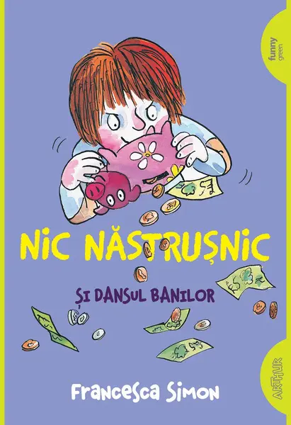 Nic Năstrușnic și dansul banilor (#5)| paperback - Francesca Simon