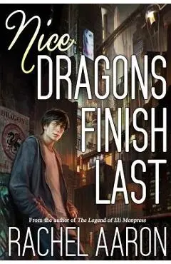 Nice Dragons Finish Last - Rachel Aaron