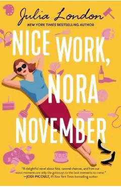 Nice Work, Nora November - Julia London