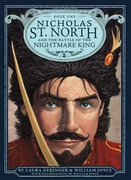 Nicholas St. North and the Battle of the Nightmare King, Paperback/William Joyce