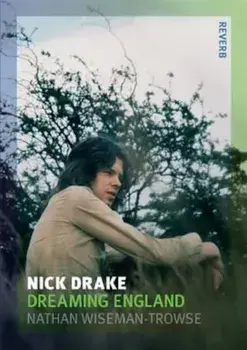 Nick Drake, Paperback/Nathan Wiseman Trowse