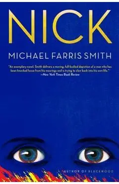 Nick - Michael Farris Smith