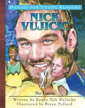 Nick Vujicic: No Limits, Hardcover/Renee Meloche