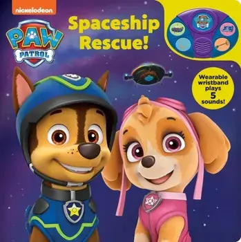 Nickelodeon Paw Patrol: Spaceship Rescue! Book and Wristband Sound Book, Board book/Pi Kids