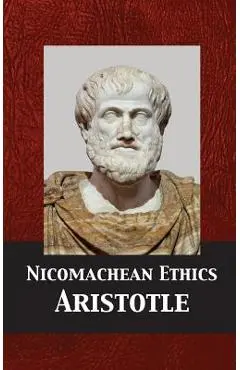 Nicomachean Ethics - Aristotle