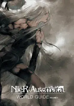 Nier: Automata World Guide Volume 2, Hardcover/***