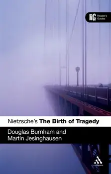 Nietzsche's "The Birth of Tragedy". A Reader's Guide, Paperback/Martin Jesinghausen