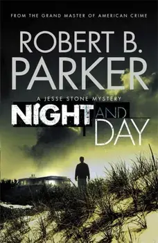 Night and Day. A Jesse Stone Mystery, Paperback/Robert B. Parker