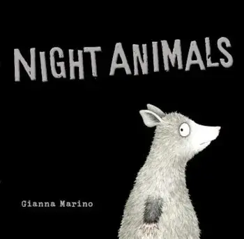 Night Animals, Hardcover/Gianna Marino