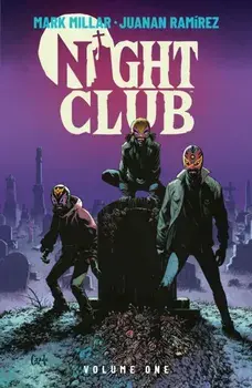 Night Club Volume 1, Paperback/Mark Millar