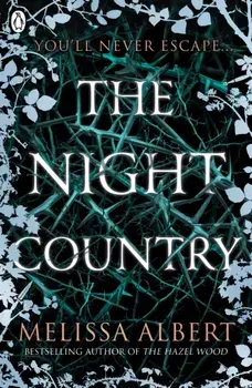Night Country (The Hazel Wood), Paperback/Melissa Albert