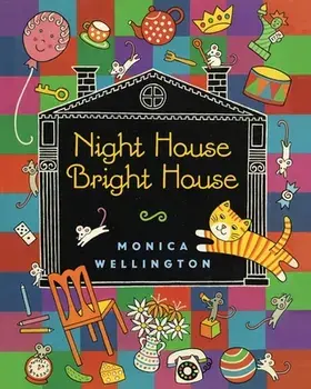 Night House Bright House, Paperback/Monica Wellington