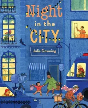 Night in the City, Hardcover/Julie Downing
