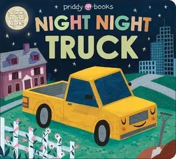 Night Night Books: Night Night Truck, Board Books/Roger Priddy