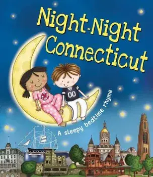 Night-Night Connecticut/Katherine Sully
