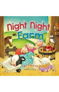 Night Night, Farm - Amy Parker