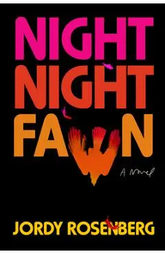 Night Night Fawn - Jordy Rosenberg