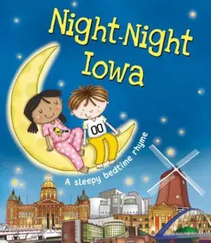 Night-Night Iowa, Hardcover/Katherine Sully