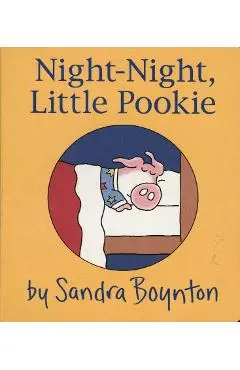 Night-Night, Little Pookie - Sandra Boynton