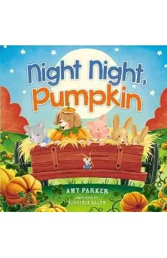 Night Night, Pumpkin - Amy Parker