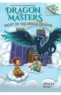 Night of the Dream Dragon: A Branches Book (Dragon Masters #28) - Tracey West