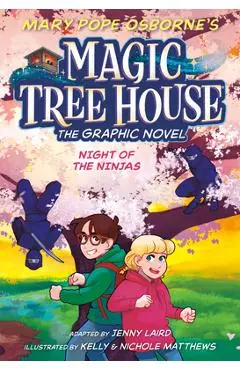 Night of the Ninjas Graphic Novel - Mary Pope Osborne
