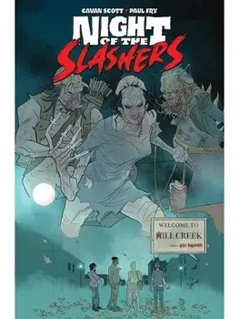Night of the Slashers, Volume 1, Paperback/Cavan Scott