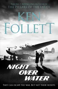 Night Over Water, Paperback/Ken Follett