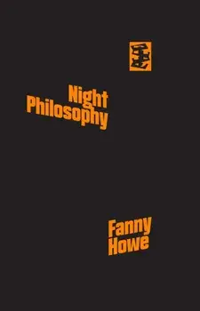 Night Philosophy, Paperback/Fanny Howe