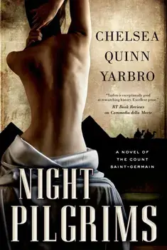 Night Pilgrims, Hardcover/Chelsea Quinn Yarbro