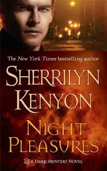 Night Pleasures/Sherrilyn Kenyon