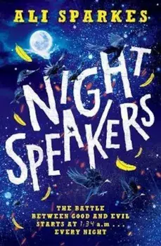 Night Speakers, Paperback/Ali Sparkes