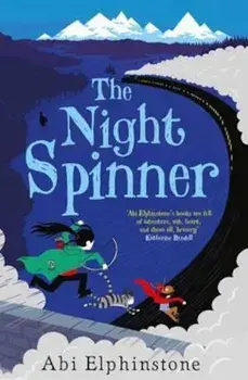 Night Spinner, Paperback/Abi Elphinstone