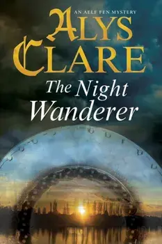 Night Wanderer, Hardback/Alys Clare