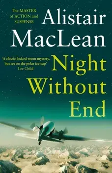 Night Without End, Paperback/Alistair MacLean