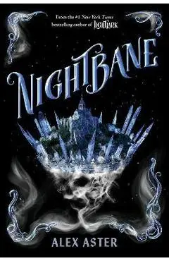 Nightbane (the Lightlark Saga Book 2) - Alex Aster