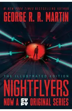 Nightflyers: The Illustrated Edition - George R. R. Martin