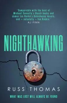 Nighthawking. The new must-read thriller from the bestselling author of Firewatching, Paperback/Russ Thomas